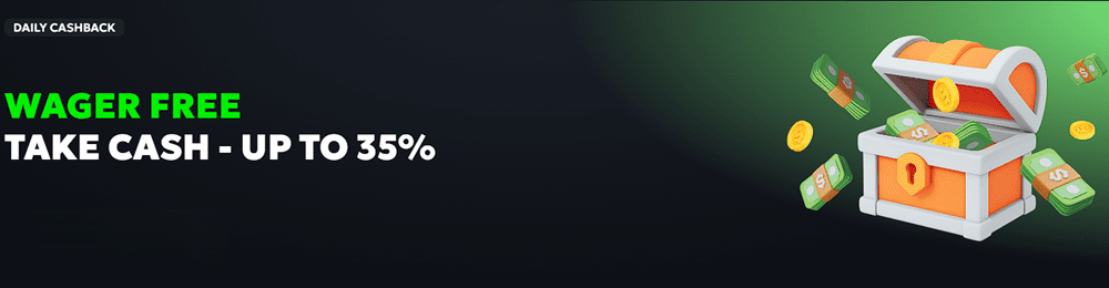 Daily wager-free cashback up to 35 percent.
